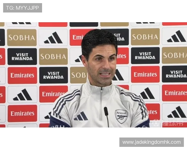 阿尔特塔揭秘道曼得知首发时反应微笑瞬间展现自信